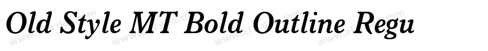 Old Style MT Bold Outline Regular字体转换